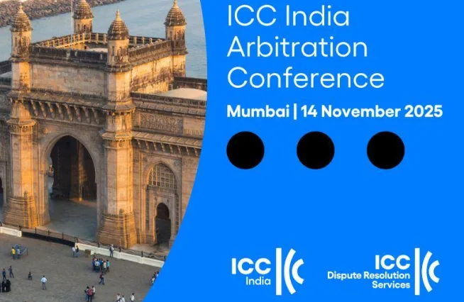 ICC India Arbitration Conference 2026 to be held in Mumbai on October 31